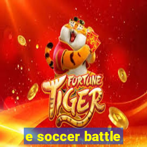 e soccer battle